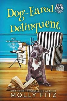 Dog-Eared Delinquent (Pet Whisperer P.I. Book 4)