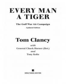 Every Man a Tiger: The Gulf War Air Campaign