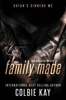 Family Made Tink and Jorga (Novella 10.5) (Satan's Sinners MC)