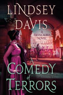 Flavia Albia Mystery 09 - A Comedy of Terrors