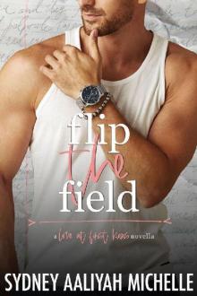 Flip the Field: A BWWM  Love At First Kiss  College Romance