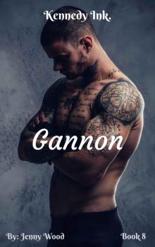 Gannon (Kennedy Ink. Book 8)