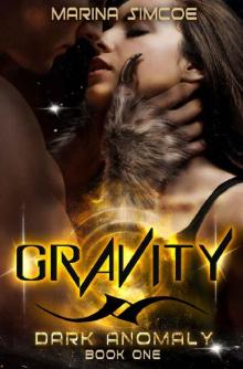 Gravity (Dark Anomaly Book 1)