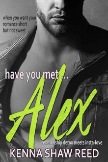 Have you met Alex: friends to lovers romance