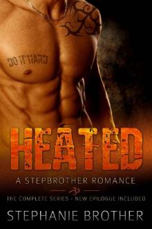 Heated: A Stepbrother Romance (Full Length Novel)