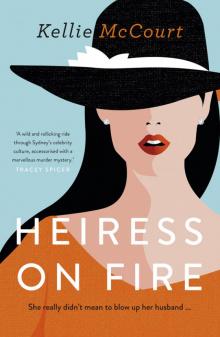 Heiress On Fire