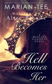 Hell Becomes Her (The Midlife Goddess, #3)