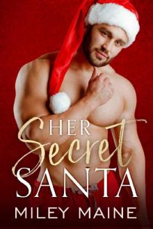 Her Secret Santa: A Christmas Protector Romance (Perfect Kisses Book 3)