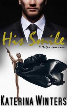 His Smile: A Mafia Romance