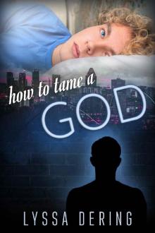 How to Tame a God (Wish City Book 2)