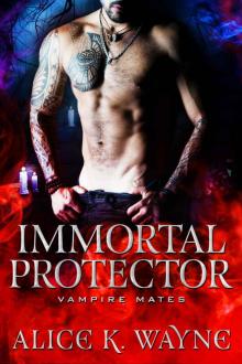 Immortal Protector: Vampire Mates