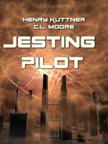 Jesting Pilot