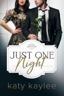 Just One Night: The Raven Brothers Book 4