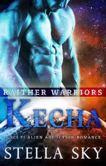 Keecha (Rathier Warriors) (A Sci Fi Alien Abduction Romance)