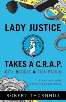 [Lady Justice 01] - Lady Justice Takes a C.R.A.P.