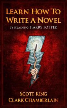 Learn How to Write a Novel by Reading Harry Potter