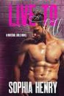 LIVE TO TELL: A Fake Fiancé Romance (Material Girls Book 2)