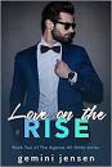 Love on the Rise: Book Two of The Against All Odds Series