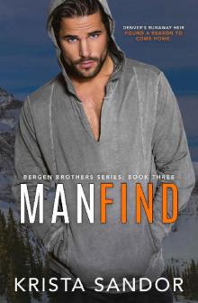 Man Find (Bergen Brothers Book 3)