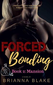 Mansion (Forced Bonding Series)