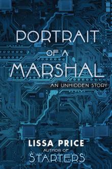 Portrait of a Marshal: The 2nd Unhidden Story