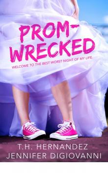 Prom-Wrecked