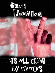 Punk Faction - It's All Done By Mirrors