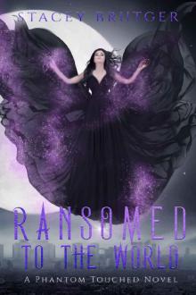 Ransomed to the World