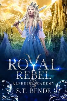 Royal Rebel (Alfheim Academy