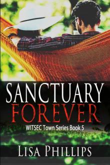Sanctuary Forever WITSEC Town Series Book 5