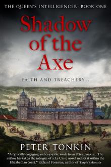 Shadow of the Axe (The Queen's Intelligencer Book 1)