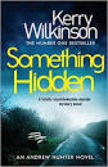 Something Hidden: A totally unputdownable murder mystery novel (Andrew Hunter Book 2)