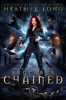 Succubus Chained (Paranormal Prison)