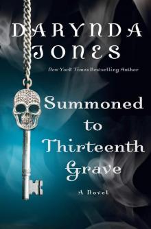 Summoned to Thirteenth Grave (Charley Davidson #13)