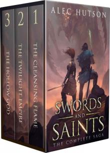 Swords and Saints- The Complete Saga