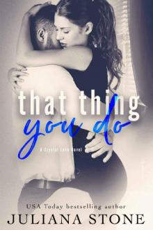 That Thing You Do (A Crystal Lake Novel Book 2)