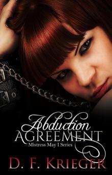 The Abduction Agreement (Mistress May I Book 1)