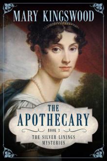 The Apothecary (Silver Linings Mysteries Book 3)