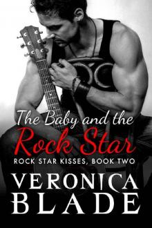 The Baby and the Rock Star (Rock Star Kisses Book 2)