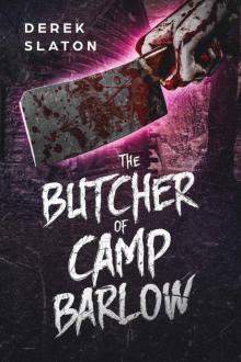 The Butcher of Camp Barlow