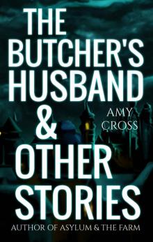 The Butcher's Husband and Other Stories