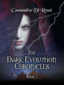 The Dark Evolution Chronicles