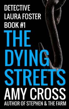 The Dying Streets