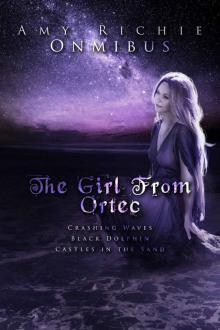 The Girl From Ortec: An Omnibus