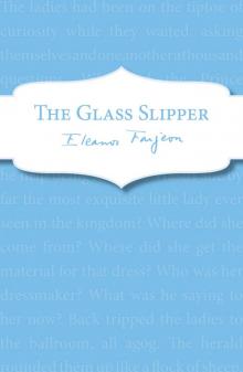 The Glass Slipper