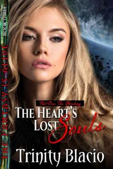 The Heart’s Lost Souls: Part One: The Binding