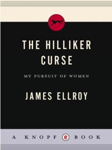 The Hilliker Curse: My Pursuit of Women