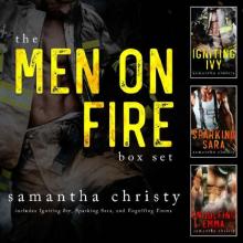 The Men On Fire: A Complete Romance Series (3-Book Box Set)