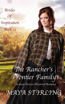 The Rancher’s Frontier Family