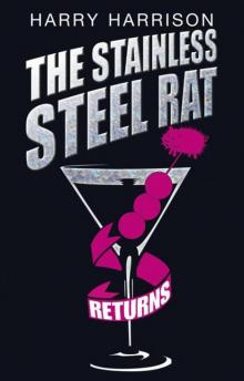 The Stainless Steel Rat Returns